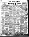 North Wales Weekly News Friday 11 November 1910 Page 1