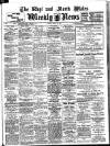 North Wales Weekly News Friday 22 March 1912 Page 1