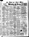 North Wales Weekly News Friday 31 May 1912 Page 1