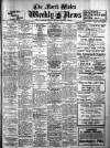 North Wales Weekly News Friday 31 October 1913 Page 1
