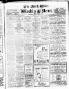 North Wales Weekly News Thursday 04 April 1918 Page 1