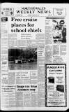 North Wales Weekly News Thursday 26 February 1981 Page 1