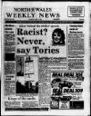 North Wales Weekly News Thursday 12 June 1986 Page 1