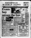 North Wales Weekly News Thursday 19 June 1986 Page 1