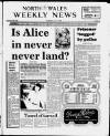 North Wales Weekly News Thursday 17 July 1986 Page 1