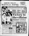 North Wales Weekly News Thursday 24 July 1986 Page 1