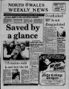 North Wales Weekly News Thursday 18 June 1987 Page 1