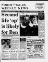 North Wales Weekly News Thursday 18 August 1988 Page 1