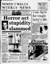 North Wales Weekly News Thursday 25 August 1988 Page 1