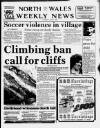 North Wales Weekly News Thursday 01 June 1989 Page 1