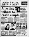 North Wales Weekly News Thursday 15 February 1990 Page 1