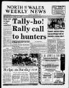 North Wales Weekly News Thursday 01 November 1990 Page 1