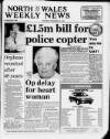 North Wales Weekly News Thursday 18 November 1993 Page 1