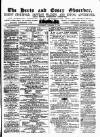 Herts and Essex Observer Saturday 18 October 1862 Page 1
