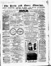 Herts and Essex Observer Saturday 07 February 1863 Page 1