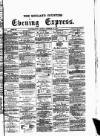 Wolverhampton Express and Star Monday 21 December 1874 Page 1