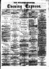 Wolverhampton Express and Star Friday 28 May 1875 Page 1