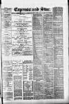Wolverhampton Express and Star Friday 08 November 1889 Page 1