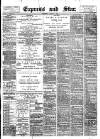 Wolverhampton Express and Star Wednesday 03 August 1898 Page 1