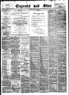 Wolverhampton Express and Star Friday 05 August 1898 Page 1