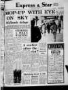 Wolverhampton Express and Star Monday 04 August 1969 Page 1