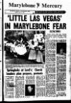 Marylebone Mercury Friday 15 May 1970 Page 1