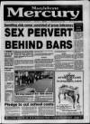Marylebone Mercury Thursday 08 February 1990 Page 1