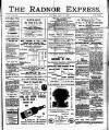 Radnor Express Thursday 06 April 1899 Page 1