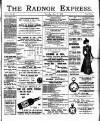 Radnor Express Thursday 11 May 1899 Page 1