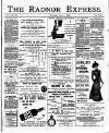 Radnor Express Thursday 01 June 1899 Page 1