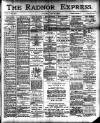 Radnor Express Thursday 03 July 1902 Page 1