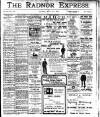 Radnor Express Thursday 24 March 1910 Page 1