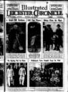 Leicester Chronicle Saturday 19 May 1928 Page 1