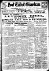 Port Talbot Guardian Friday 05 July 1929 Page 1