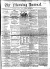Morning Journal (Kingston) Friday 27 May 1864 Page 1