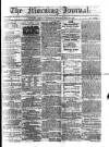 Morning Journal (Kingston) Thursday 28 July 1864 Page 1