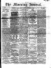 Morning Journal (Kingston) Friday 18 November 1864 Page 1
