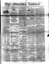 Morning Journal (Kingston) Tuesday 16 May 1865 Page 1