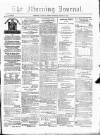 Morning Journal (Kingston) Monday 24 March 1873 Page 1
