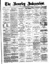 Beverley Independent Saturday 27 June 1891 Page 1