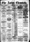 Birmingham & Aston Chronicle Saturday 01 July 1876 Page 1