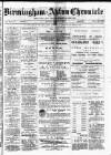 Birmingham & Aston Chronicle Saturday 28 February 1885 Page 1