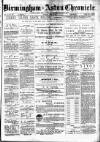 Birmingham & Aston Chronicle Saturday 13 June 1885 Page 1