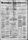 Birmingham & Aston Chronicle Saturday 15 August 1885 Page 1