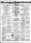 Birmingham & Aston Chronicle Saturday 14 November 1885 Page 1