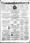 Birmingham & Aston Chronicle Saturday 31 July 1886 Page 1