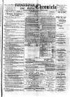 Birmingham & Aston Chronicle Saturday 10 March 1894 Page 1