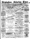 Birmingham Suburban Times Saturday 20 February 1886 Page 1