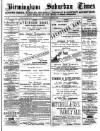 Birmingham Suburban Times Saturday 13 March 1886 Page 1