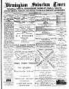 Birmingham Suburban Times Saturday 18 December 1886 Page 1